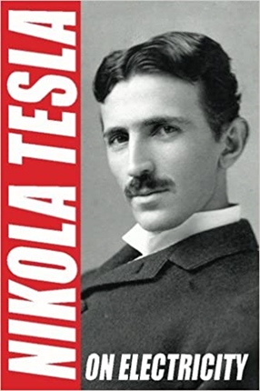 On Electricity - Nikola Tesla Wiki - Nikola Tesla Legend