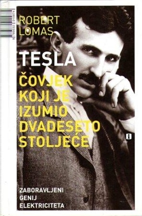 Tesla - covjek koji je izumio 20. stoljece - Nikola Tesla Wiki - Nikola ...