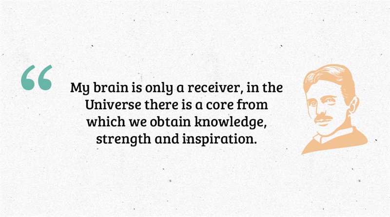 Nikola Tesla Quote No. 9